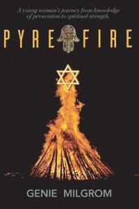 bokomslag Pyre To Fire