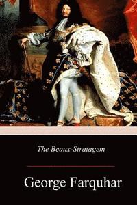 bokomslag The Beaux-Stratagem