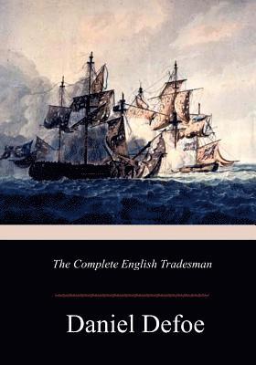 The Complete English Tradesman 1