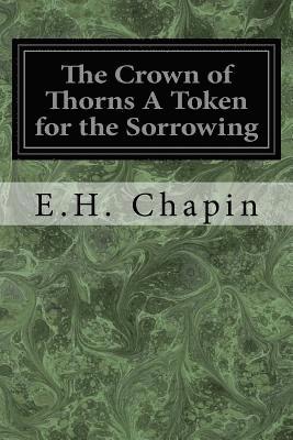 The Crown of Thorns A Token for the Sorrowing 1