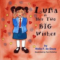 bokomslag Luna And Her Two Big Wishes