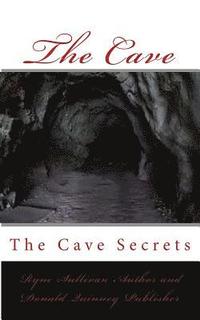 bokomslag The Cave: The Cave Secrets