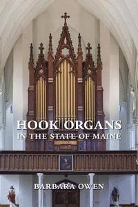 bokomslag Hook Organs in the State of Maine