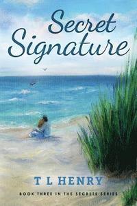 bokomslag Secret Signature: Book Three in the Secrets Series