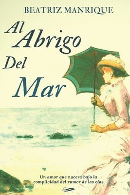 bokomslag Al Abrigo Del Mar