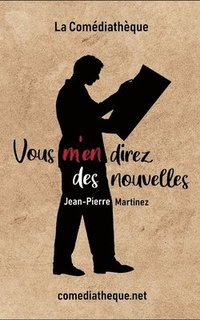 bokomslag Vous m'En Direz Des Nouvelles
