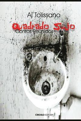bokomslag Quadrado Sujo: Contos Reunidos