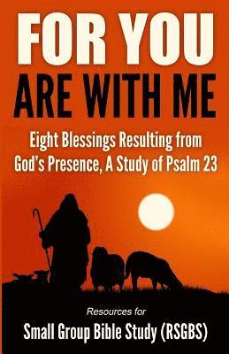 Bible Study Resources for Small Group - For You Are With Me, Häftad