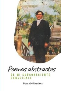 bokomslag Poemas abstractos de mi subconsciente consciente