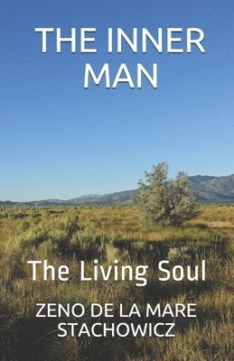 bokomslag The Inner Man: The Living Soul