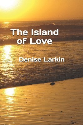 bokomslag The Island of Love