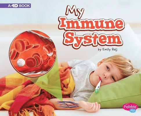 Emily Raij - My Immune System: A 4D Book, Inbunden