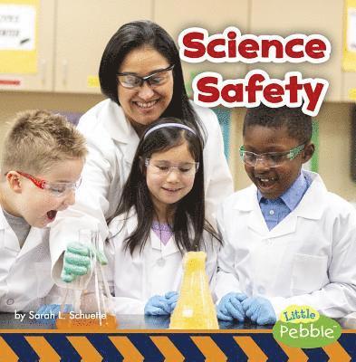 Sarah L. Schuette - Science Safety, Inbunden