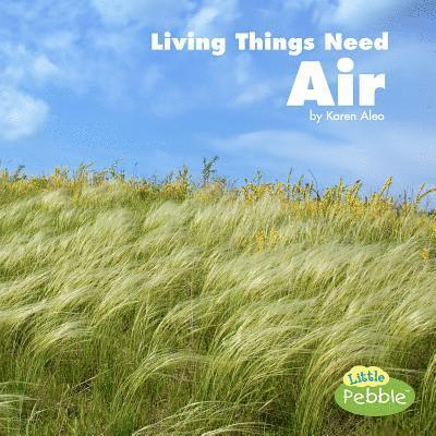 Living Things Need Air 1