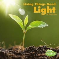 bokomslag Living Things Need Light