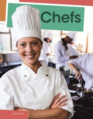 Emily Raij - Chefs, Inbunden