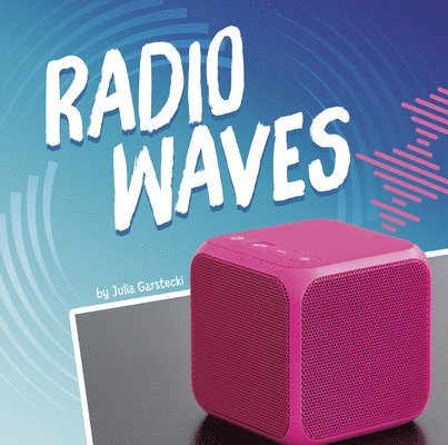 Julia Garstecki-Derkovitz - Radio Waves, Inbunden