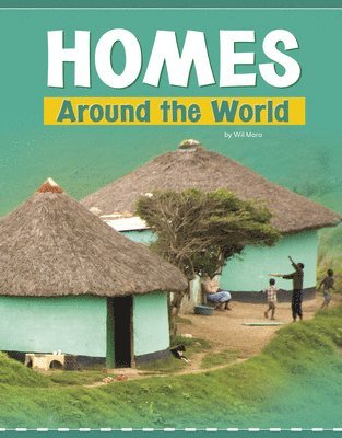 Wil Mara - Homes Around the World, Inbunden