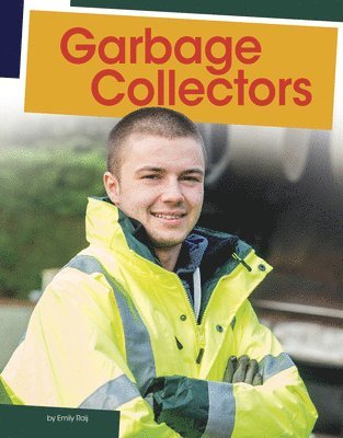 Emily Raij - Garbage Collectors, Häftad