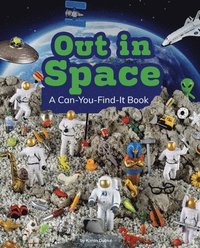 bokomslag Out in Space: A Can-You-Find-It Book