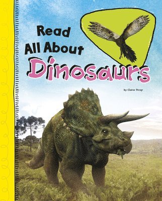 Claire Throp - Read All about Dinosaurs, Inbunden