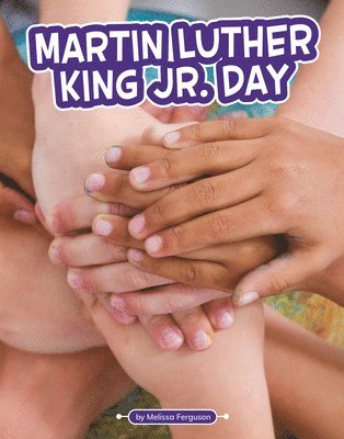 Melissa Ferguson - Martin Luther King Jr. Day, Häftad