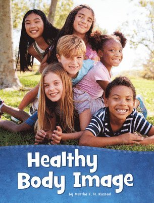 bokomslag Healthy Body Image