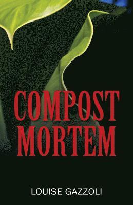 Compost Mortem 1