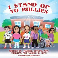 bokomslag I Stand Up To Bullies