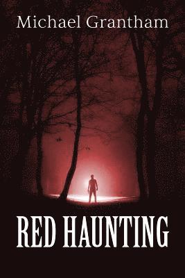 Michael Grantham - Red Haunting, Häftad