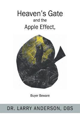 Heaven's Gate and the Apple Effect 1