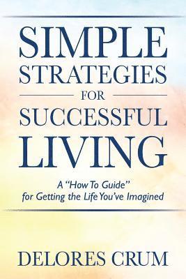 bokomslag Simple Strategies for Successful Living