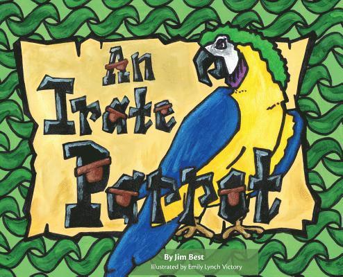 Jim Best - Irate Parrot, Inbunden