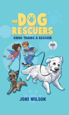 Joni Wilson - Dog Rescuers, Inbunden