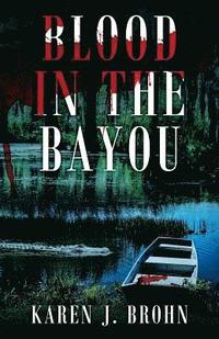 bokomslag Blood in the Bayou