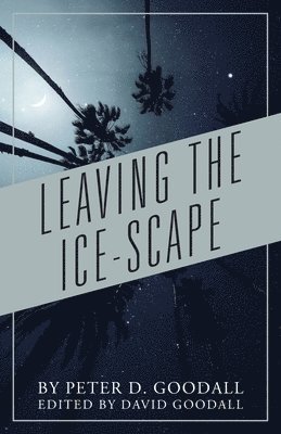 Leaving The Ice-Scape 1