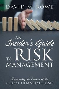 bokomslag An Insider's Guide to Risk Management