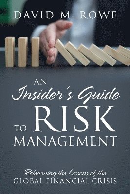 bokomslag An Insider's Guide to Risk Management
