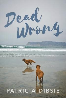 Dead Wrong 1