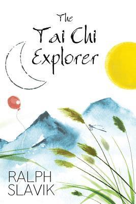 The Tai Chi Explorer 1