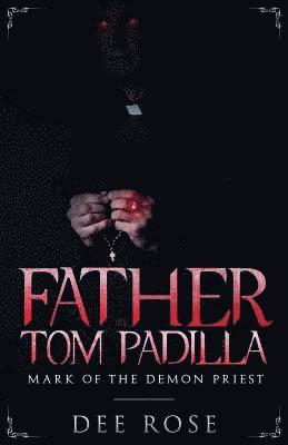 bokomslag Father Tom Padilla