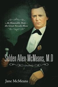 bokomslag Selden Allen McMeans, M.D.
