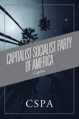 bokomslag Capitalist-Socialist Party of America
