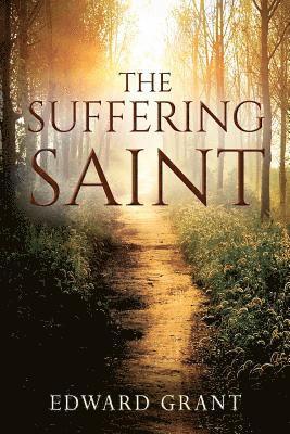Edward Grant - Suffering Saint, Häftad