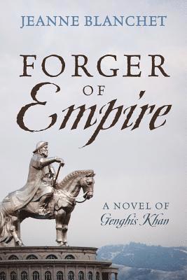 bokomslag Forger of Empire