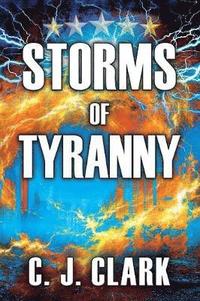 bokomslag Storms of Tyranny