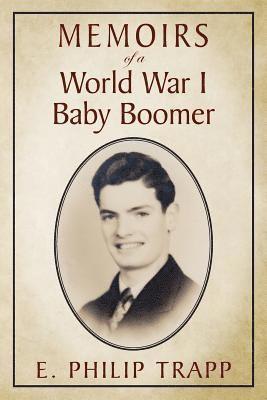 bokomslag Memoirs of a World War I Baby Boomer