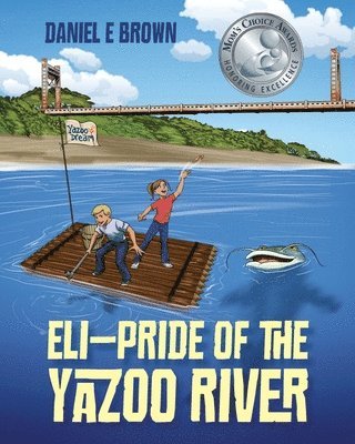 bokomslag ELI - Pride of the Yazoo River