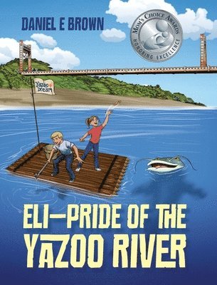 bokomslag ELI - Pride of the Yazoo River