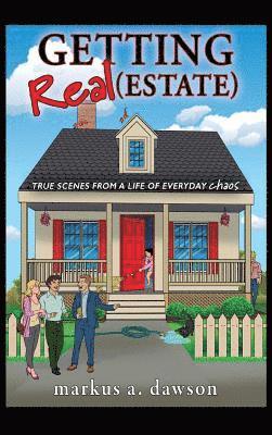Getting Real (Estate) 1